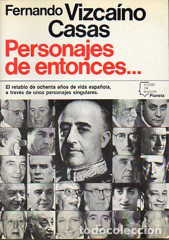 Libros: PERSONAJES DE ENTONCES... 1&ordf; edici&oacute;n. - Foto 1