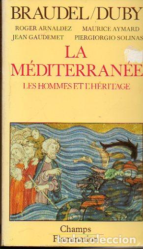 Libros: LA M&Eacute;DITERRAN&Eacute;E. Les hommes et l h&eacute;ritage. - Foto 1