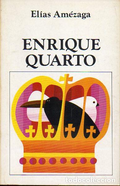Libros: ENRIQUE QUARTO. 1&ordf; edici&oacute;n. - Foto 1