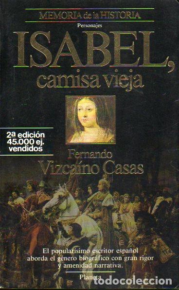 Libros: ISABEL, CAMISA VIEJA. 2&ordf; edici&oacute;n. - Foto 1