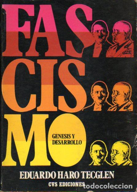 Libros: FASCISMO. G&Eacute;NESIS Y DESARROLLO. 1&ordf; edici&oacute;n. - Foto 1