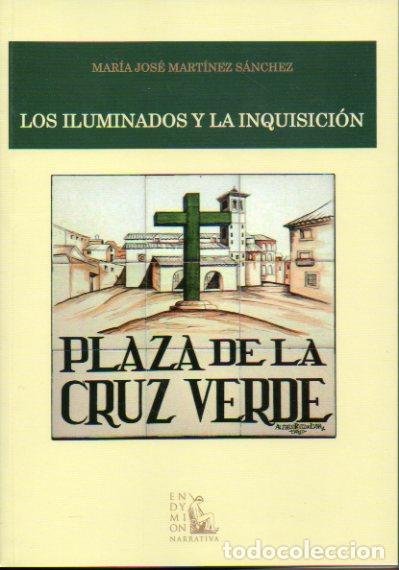 Libros: LOS ILUMINADOS Y LA INQUISICI&Oacute;N. - Foto 1