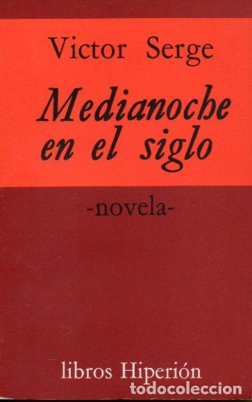 Libros: MEDIANOCHE EN EL SIGLO. Novela. - Foto 1