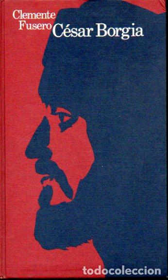 Libros: C&Eacute;SAR BORGIA. - Foto 1