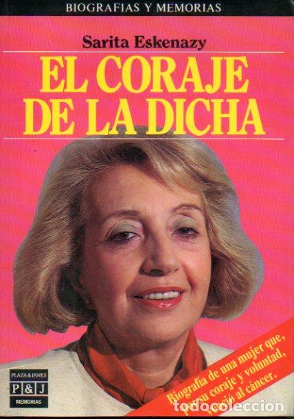 Libros: EL CORAJE DE LA DICHA. 1&ordf; edici&oacute;n espa&ntilde;ola. - Foto 1