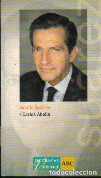 Libros: ADOLFO SU&Aacute;REZ. - Foto 1