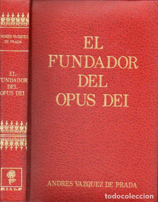 Libros: EL FUNDADOR DEL OPUS DEI. 2&ordf; edici&oacute;n. - Foto 1