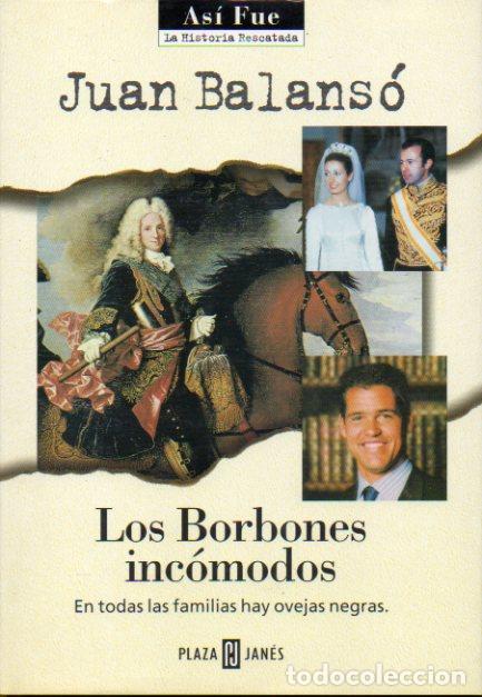 Libros: LOS BORBONES INC&Oacute;MODOS. 1&ordf; edici&oacute;n. - Foto 1