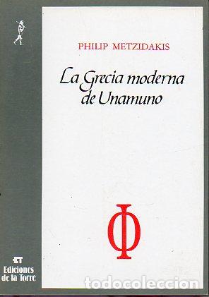 Libros: LA GRECIA MODERNA DE UNAMUNO. - Foto 1