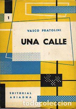 Libros: UNA CALLE. Pr&oacute;l. Attilio Dabini. 1&ordf; edici&oacute;n en espa&ntilde;ol. - Foto 1