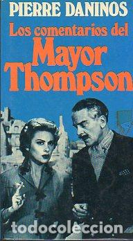 Libros: LOS COMENTARIOS DEL MAYOR THOMPSON. - Foto 1