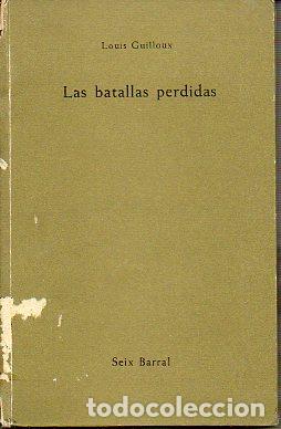 Libros: LAS BATALLAS PERDIDAS. 1&ordf; ed. espa&ntilde;ola. - Foto 1