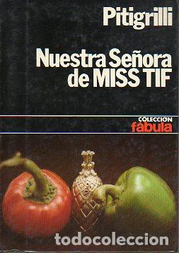 Libros: NUESTRA SE&Ntilde;ORA DE MISS TIF. - Foto 1