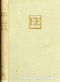 Libros: EL P&Aacute;JARO EN LA C&Uacute;PULA. Novela. - Foto 1
