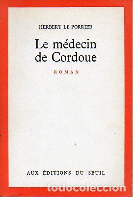 Libros: LE M&Eacute;DECIN DE CORDOUE. Roman. - Foto 1