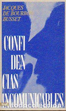 Libros: CONFIDENCIAS INCOMUNICABLES. - Foto 1