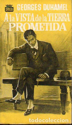 Libros: A LA VISTA DE LA TIERRA PROMETIDA (Las cr&oacute;nicas de los Pasquier, 3). - Foto 1
