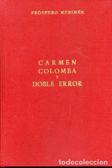 Libros: CARMEN / COLOMBA / DOBLE ERROR. - Foto 1
