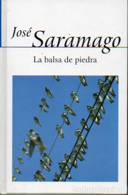 Libros: LA BALSA DE PIEDRA. - Foto 1