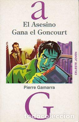 Libros: EL ASESINO GANA EL GONCOURT. - Foto 1