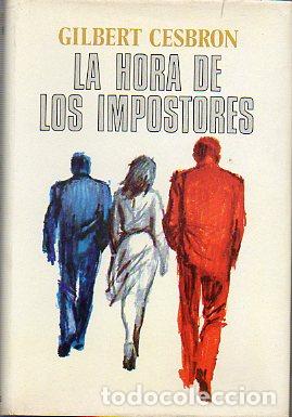 Libros: LA HORA DE LOS IMPOSTORES. 1&ordf; ed. espa&ntilde;ola. - Foto 1