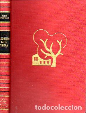 Libros: ATORMENTADA TIERRA (To a God Unknown). - Foto 1