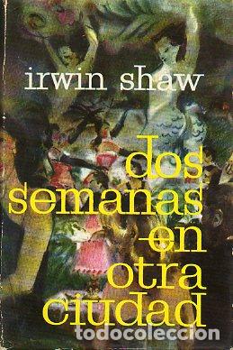 Libros: DOS SEMANAS EN OTRA CIUDAD. 1&ordf; ed. esp. - Foto 1