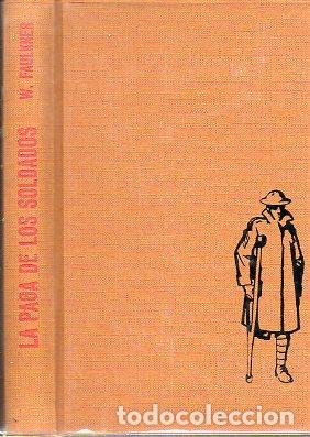 Libros: LA PAGA DE LOS SOLDADOS. - Foto 1