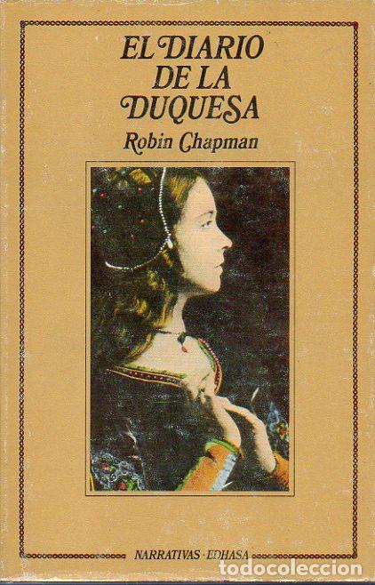 Libros: EL DIARIO DE LA DUQUESA. 1&ordf; edici&oacute;n espa&ntilde;ola. - Foto 1