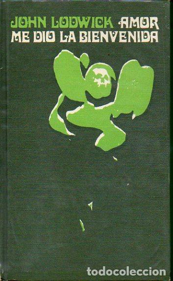 Libros: AMOR ME DIO LA BIENVENIDA. - Foto 1