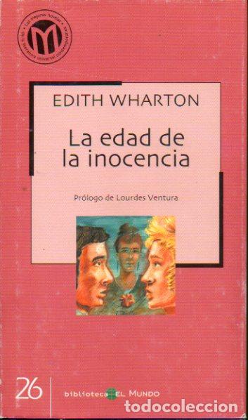 Libros: LA EDAD DE LA INOCENCIA. Pr&oacute;logo de Lourdes Ventura. - Foto 1