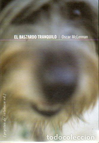 Libros: EL BASTARDO TRANQUILO. - Foto 1