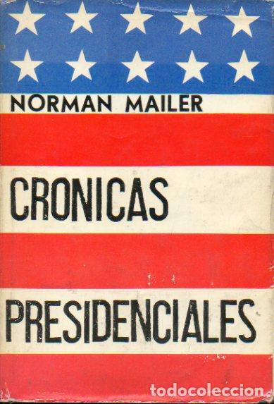 Libros: CR&Oacute;NICAS PRESIDENCIALES. 1&ordf; edici&oacute;n espa&ntilde;ola. - Foto 1