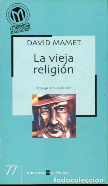 Libros: LA VIEJA RELIGI&Oacute;N. Pr&oacute;logo de Suso del Toro. - Foto 1