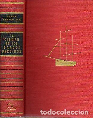 Libros: LA CIUDAD DE LOS BARCOS PERDIDOS. - Foto 1