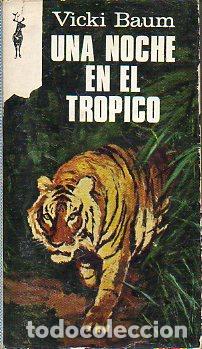 Libros: UNA NOCHE EN EL TR&Oacute;PICO. - Foto 1