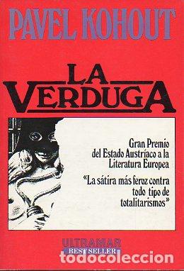 B&uuml;cher: LA VERDUGA. Gran Premio del Estado Austr&iacute;aco a la Literatura Europea. 1&ordf; edici&oacute;n espa&ntilde;ola.