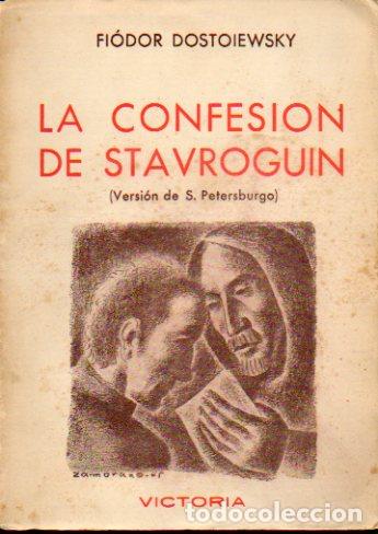 Libros: LA CONFESI&Oacute;N DE STAVROGUIN (VERSI&Oacute;N DE SAN PETERSBURGO). - Foto 1