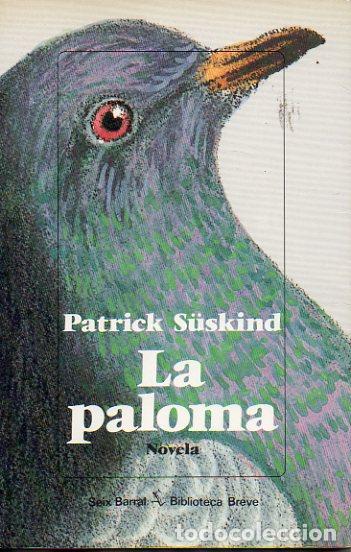 Libros: LA PALOMA. Novela. 1&ordf; edici&oacute;n espa&ntilde;ola. - Foto 1