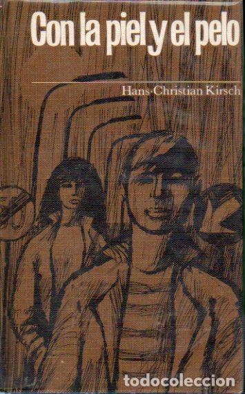 Libros: CON LA PIEL Y EL PELO. - Foto 1