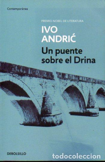 Libros: UN PUENTE SOBRE EL DRINA. - Foto 1