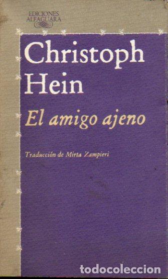 Libros: EL AMIGO AJENO. 1&ordf; edici&oacute;n espa&ntilde;ola. - Foto 1