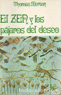 Libros: EL ZEN Y LOS P&Aacute;JAROS DEL DESEO. 2&ordf; ed. - Foto 1