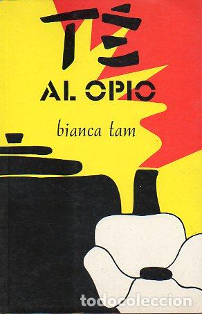 Libros: T&Eacute; AL OPIO. - Foto 1