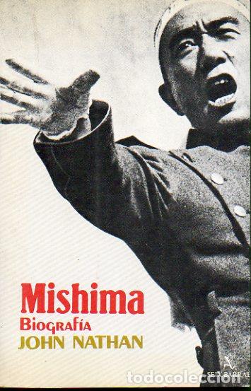Libros: MISHIMA (BIOGRAF&Iacute;A). 1&ordf; edici&oacute;n espa&ntilde;ola. - Foto 1