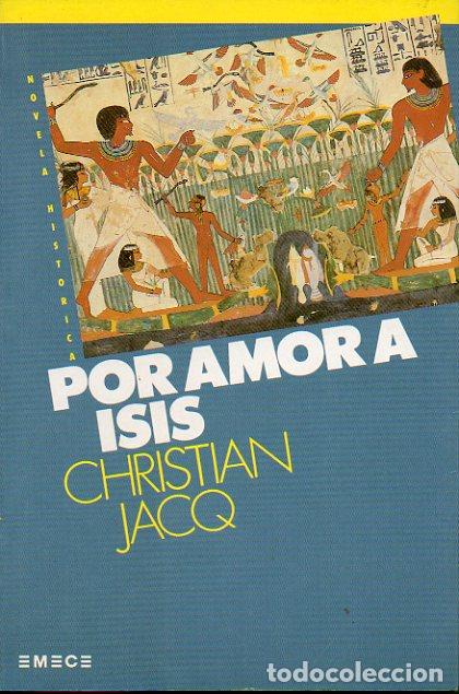 Libros: POR AMOR A ISIS. 1&ordf; edici&oacute;n espa&ntilde;ola. - Foto 1