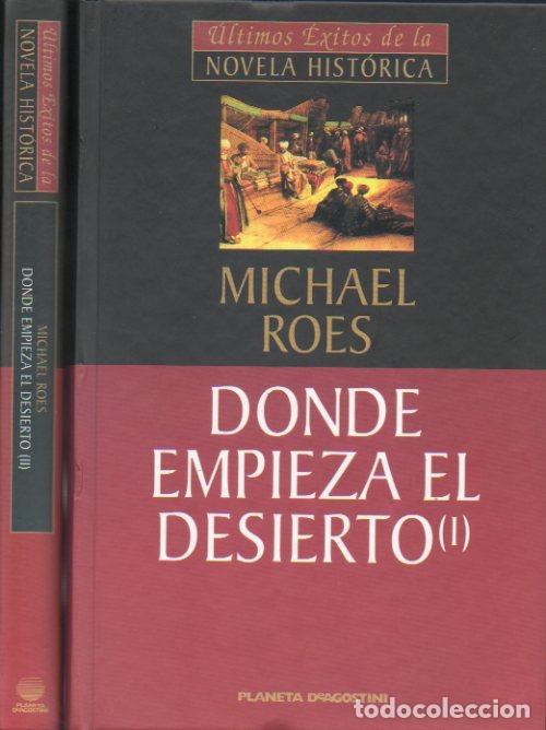 Libros: DONDE EMPIEZA EL DESIERTO. 2 vols. - Foto 1