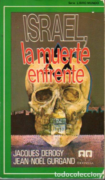 ISRAEL, LA MUERTE ENFRENTE.