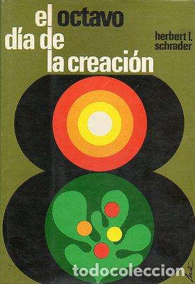 Libros: EL OCTAVO D&Iacute;A DE LA CREACI&Oacute;N. - Foto 1