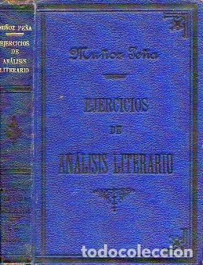 Libros: EJERCICIOS DE AN&Aacute;LISIS LITERARIO Y COLECCI&Oacute;N SELECTA DE COMPOSICIONES EN PROSA Y VERSO. 5&ordf; ed. - Foto 1
